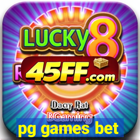 pg games bet